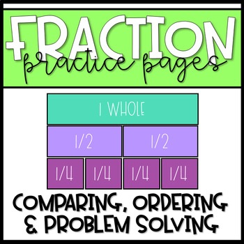 Preview of 3rd Grade Comparing, Ordering, and Problem Solving Fractions