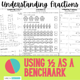 Comparing Fractions Using Benchmark Fractions - Using 1/2 