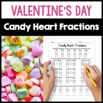 Preview of Comparing Fractions Valentine's Day Candy Hearts Activity Worksheet Centers