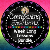 Comparing Fractions Week Long Lessons
