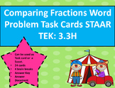 3.3H Comparing Fractions Word Problem Task Cards STAAR