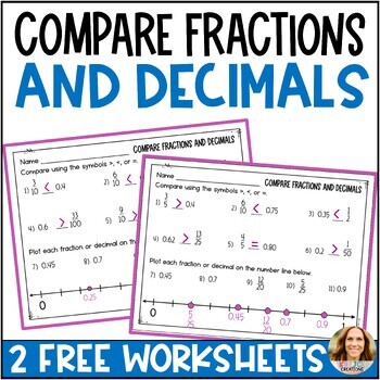 Preview of Compare Fractions and Decimals FREE Worksheets - 4th and 5th Grade Math