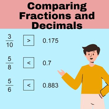 Preview of Comparing Fractions and Decimals , greater than, less than or equal