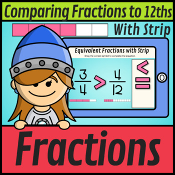 Preview of Comparing Fractions with Strip to 12ths | Digital Boom Cards Distance Learning