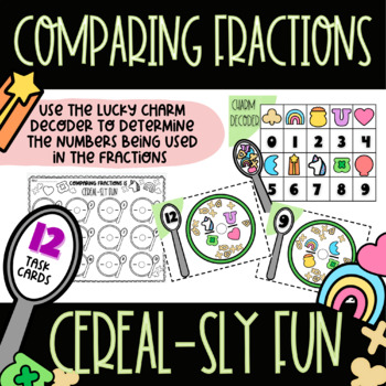 Preview of Comparing Fractions with Unlike Denominators | Lucky Charm Decoder