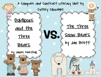 Preview of Comparing Goldilocks and the Three Bears vs. The Three Snow Bears {Common Core}