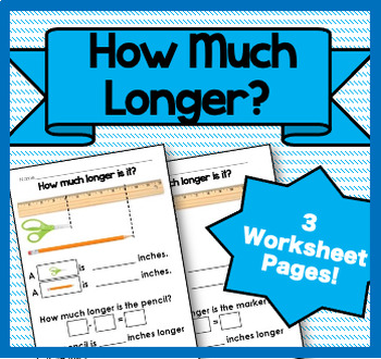 Preview of Comparing Lengths: How much longer is it?