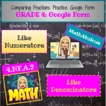 Preview of Comparing Like Numerators and Denominators Google Form