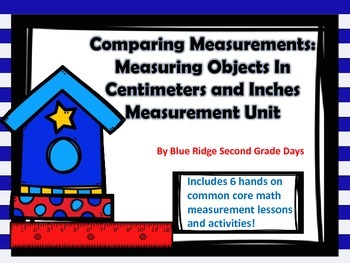 Preview of Comparing Measurements: A Centimeters and Inches Measurement Unit
