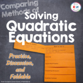 Comparing Methods of Solving Quadratic Equations - Practic