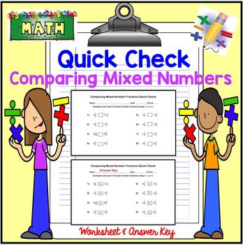 Preview of Comparing Mixed Numbers Fractions QUICK CHECK Math Worksheet + Answer Key Quiz