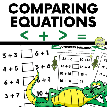 Preview of Comparing Number Sentences: Greater / Less than and Equals Signs Activity