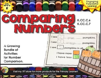Preview of Comparing Numbers Activity- K.CC.C.6-7 - I Have More-Less, How Many In All