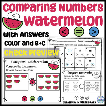 Preview of End of Year Activities Comparing Game Watermelon Practice Sheets Math with fruit
