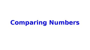 Comparing Numbers Powerpoint by Rachel Anderson | TpT