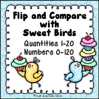 Preview of Comparing Numbers and/ or Quantities with Sweet Birds