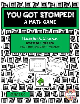 Preview of Comparing & Ordering Fractions Decimals Percents - You Got Stomped Math Game