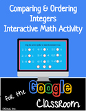 Comparing & Ordering Integers Google Classroom Activity Di