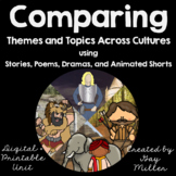 Compare and Contrast Themes and Topics Across Cultures