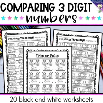 Preview of Comparing Three Digits Numbers / Greater Than / Less Than and Equal Worksheets