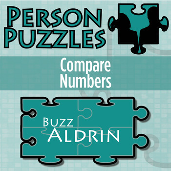 Preview of Comparing Two Numbers - Printable & Digital Activity - Buzz Aldrin Person Puzzle