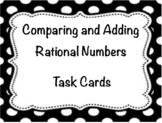 Comparing and Adding Rational Numbers Task Cards