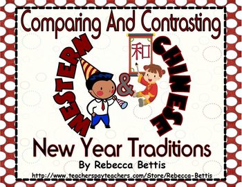 Preview of Comparing and Contrasting Western and Chinese New Year Traditions