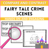 Compare and Contrast with Fractured Fairy Tale CRIME SCENES!