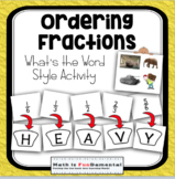 Comparing and Ordering Fractions Activity - What's the Wor