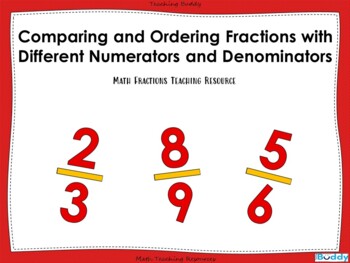 Preview of Comparing and Ordering Fractions with Different Numerators and Denominators