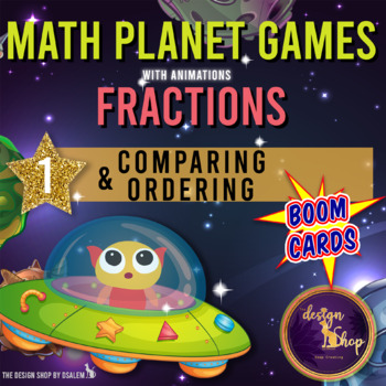 Preview of Comparing and Ordering Fractions Boom Cards™ Math Game Set 1 with Animations
