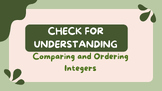 Comparing and Ordering Integers Check for Understanding