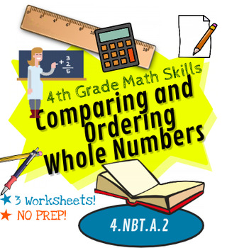 Preview of Comparing and Ordering Whole Nmbrs, 4th Grade Math Skills, Common Core 4.NBT.A.2