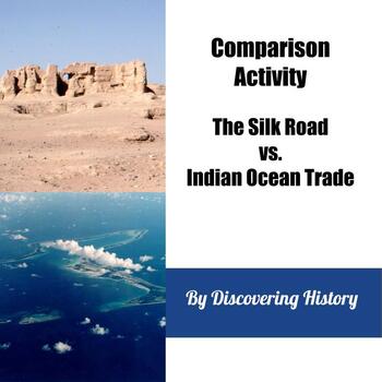 Preview of Comparison Activity: Silk Road vs. Indian Ocean Trade