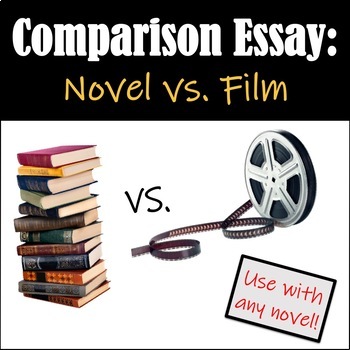Preview of Comparison Essay: Novel vs. Film