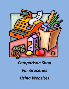 Preview of Comparison Shop for Groceries Webquest Digital