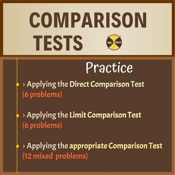 Preview of Comparison Tests - Practice A&B & Mixed Practice C-24 challenging problems (sol)