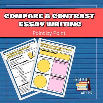 Preview of Comparison and Contrast Essay: Writing Outline, Graphic Organizers & Rubric