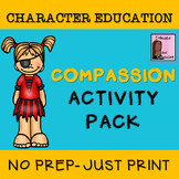 Compassion Activity Pack- 7 Activities