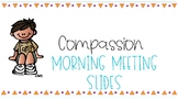 Compassion Morning Meeting Questions