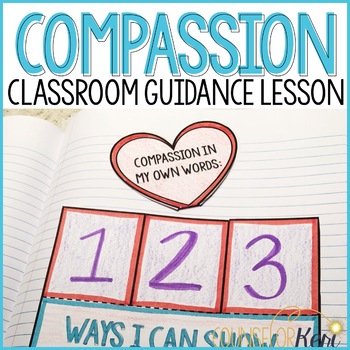 Preview of Compassion Activity: Classroom Guidance Lesson on Being Compassionate