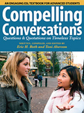 Compelling Conversations- An Advanced ESL Textbook