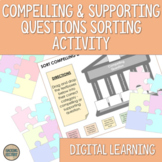 Compelling/Essential & Supporting Questions Sorting Activity