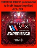 Competitive Robotics and intro into the 2023 - 2024 VEX Ro