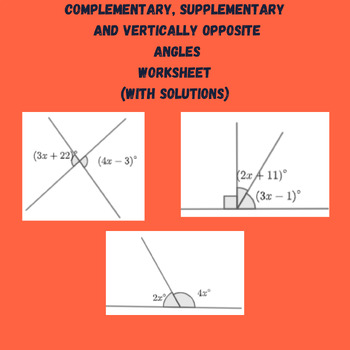 Preview of Complementary, Supplementary and Vertically Opposite Angles Worksheet (with solu