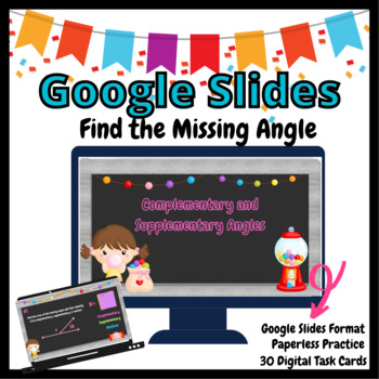 Preview of Complementary and Supplementary Angle GOOGLE Slides Task Cards