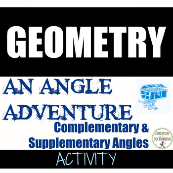 Complementary and Supplementary Angles Digital Treasure Hunt Activity