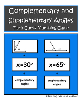 Complementary and Supplementary Angles Flash Cards Matching Game by JUDY  SEKI