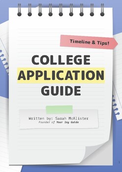 Preview of Complete (23 page!) College Application Guide