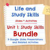 Complete Academic Study Skills Unit 1 (Bundle): Google Sli